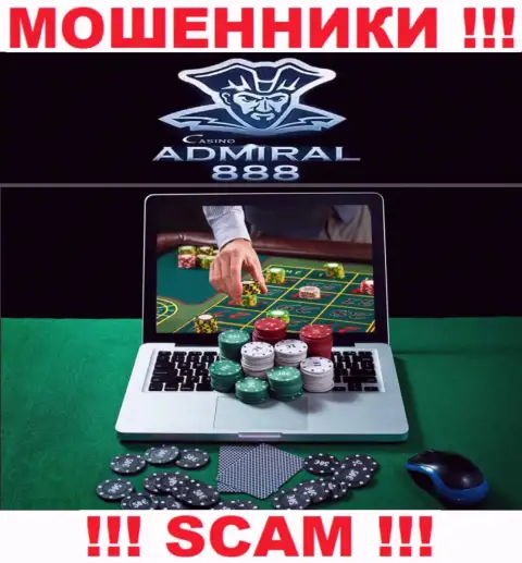 Адмирал 888 - это интернет-аферисты !!! Сфера деятельности которых - Casino