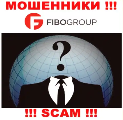 Не связывайтесь с internet мошенниками FIBO Group - нет инфы об их прямых руководителях