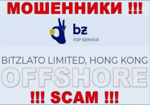 Оффшорная регистрация Битзлато Ком на территории Гонконг, дает возможность обворовывать до последней копейки клиентов