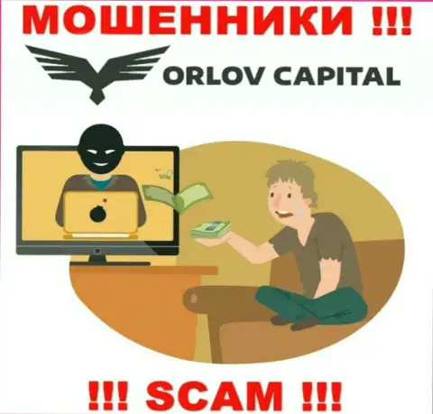 Лучше избегать интернет-махинаторов Orlov-Capital Com - рассказывают про золоте горы, а в конечном итоге обманывают