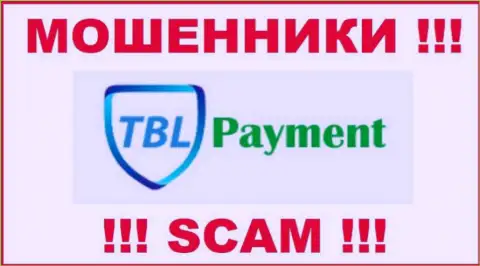 TBL Payment - это ВОР !!! SCAM !!!