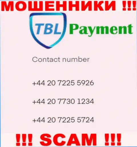 Мошенники из TBL Payment, для разводняка доверчивых людей на денежные средства, задействуют не один номер телефона
