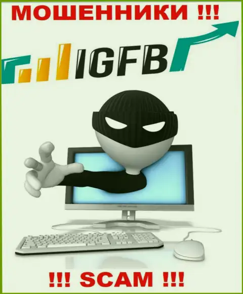 Не ведитесь на уговоры иметь дело с IGFB One, кроме грабежа депозитов ждать от них и нечего