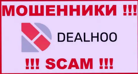 DealHoo - это SCAM !!! ОЧЕРЕДНОЙ МАХИНАТОР !!!