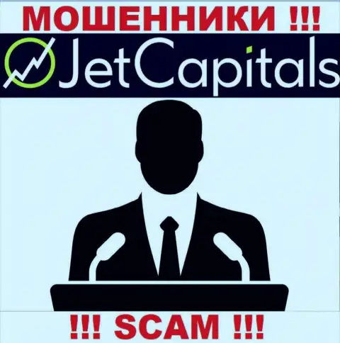 Нет возможности разузнать, кто конкретно является непосредственными руководителями компании Jet Capitals - это явно мошенники