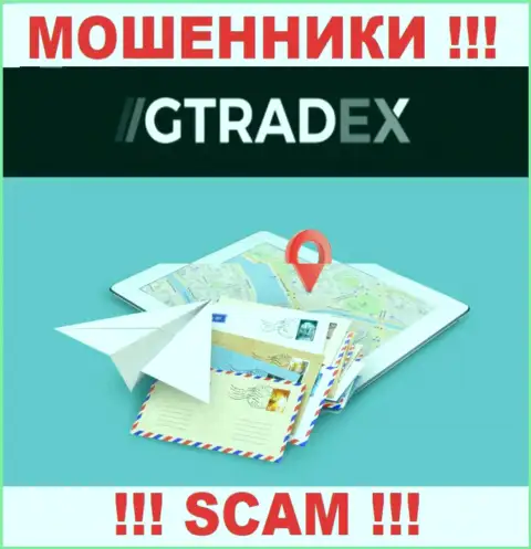 Мошенники GTradex избегают наказания за свои противоправные уловки, потому что спрятали свой адрес