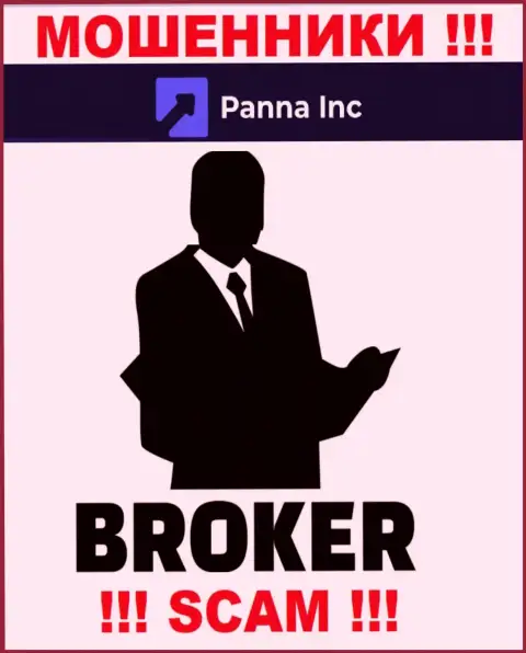 Брокер - в указанном направлении оказывают услуги обманщики Panna Inc