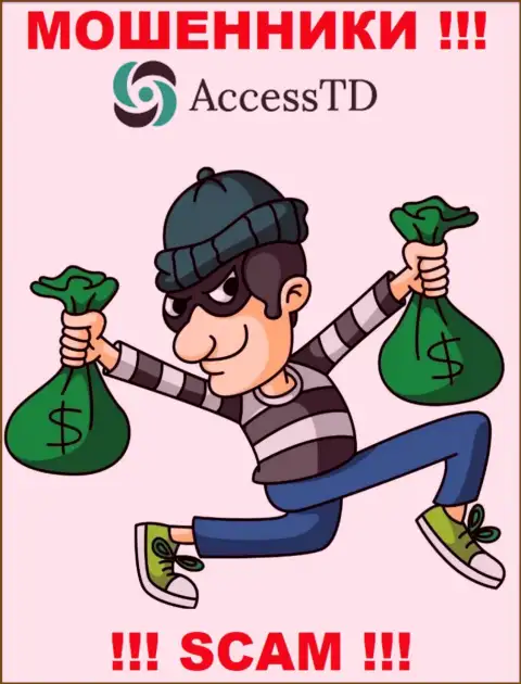 На требования мошенников из Access TD оплатить комиссию для возврата вложенных денег, отвечайте отрицательно