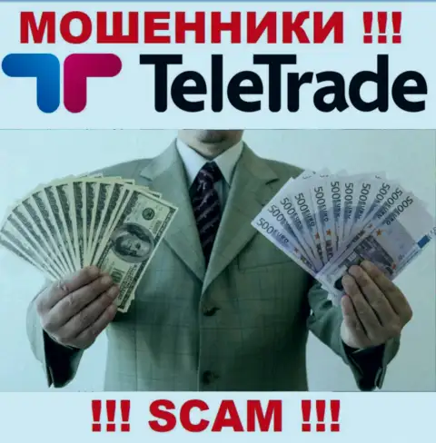 Не верьте жуликам TeleTrade, никакие налоговые сборы вывести вложенные денежные средства помочь не смогут