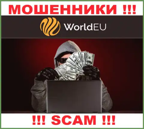Не верьте в слова internet мошенников из WorldEU, разведут на средства и не заметите