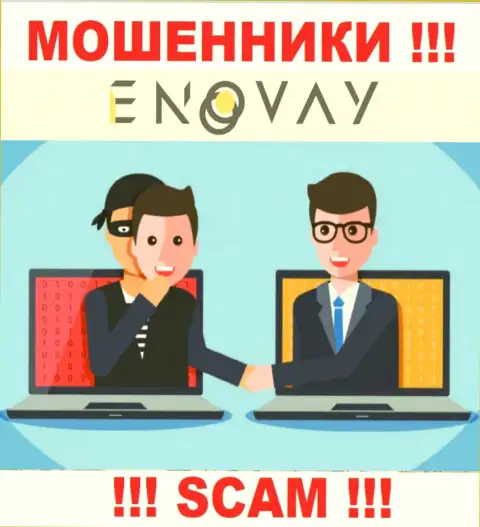 Все, что надо internet-мошенникам EnoVay Com - это уболтать Вас взаимодействовать с ними