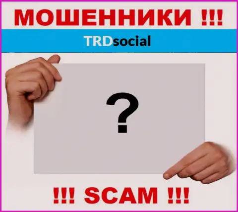 У интернет мошенников TRDSocial Com неизвестны начальники - прикарманят финансовые средства, подавать жалобу будет не на кого